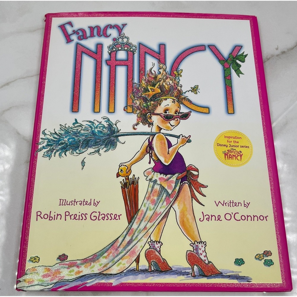 Fancy Nancy Hardcover Book Jane O'Connor Robin Preiss Glasser 9780060542092